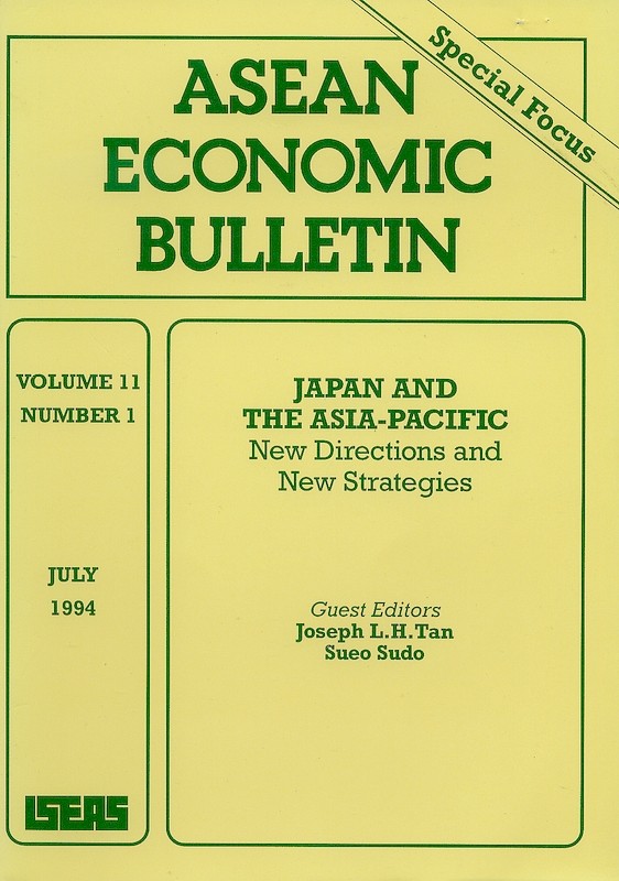 ASEAN Economic Bulletin Vol. 11/1 (Jul 1994). Special Focus on "Japan and the Asia-Pacific: New Directions and New Strategies"