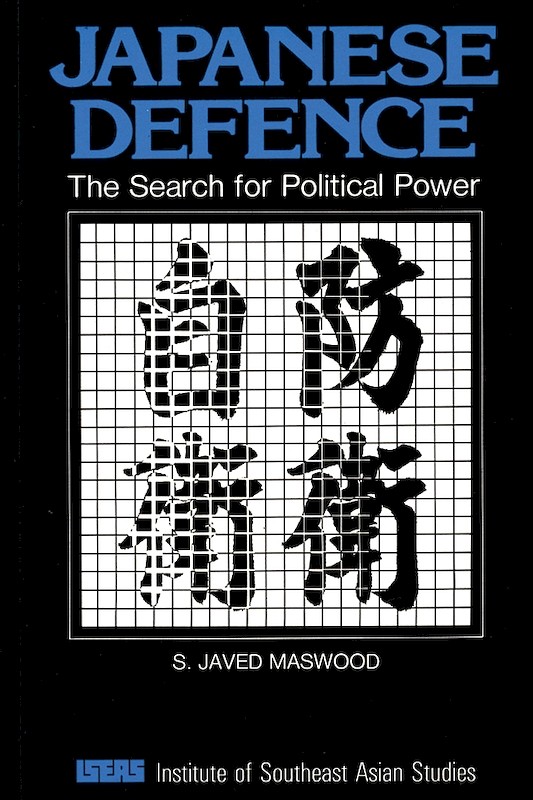 Japanese Defence: The Search for Political Power