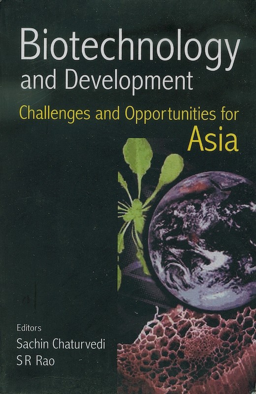 Biotechnology and Development: Challenges and Opportunities for Asia