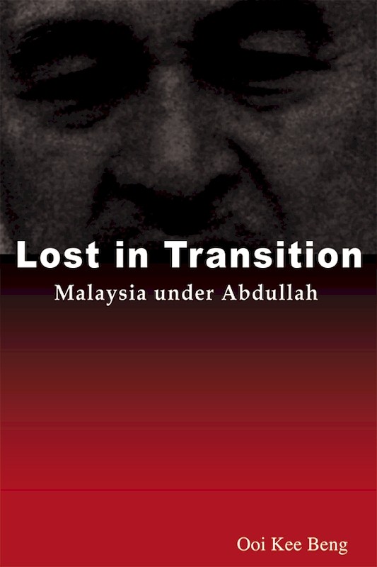 Lost in Transition: Malaysia under Abdullah