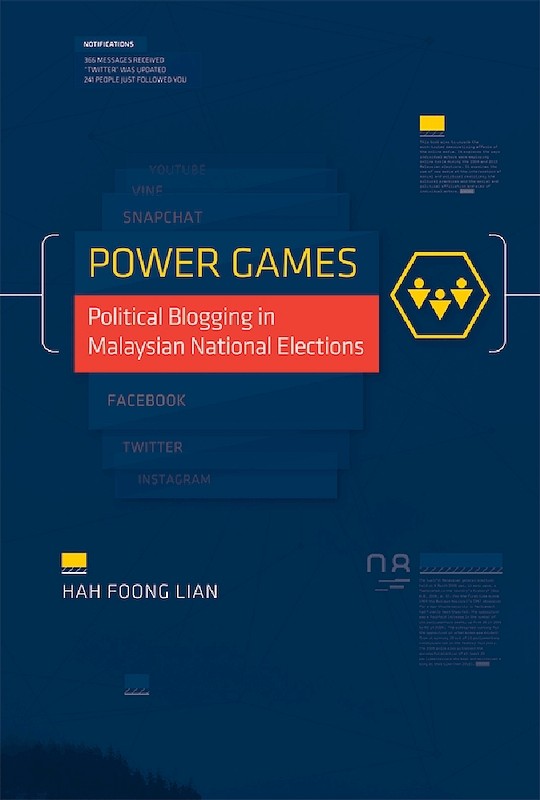 Power Games: Political Blogging in Malaysian National Elections