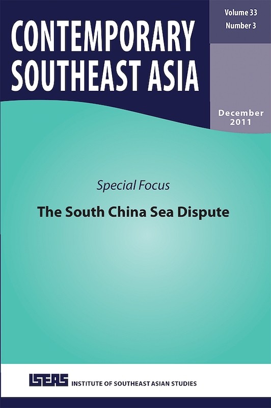 Contemporary Southeast Asia Vol. 33/3 (Dec 2011). Special Focus on "The South China Sea Dispute"