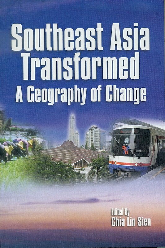 Southeast Asia Transformed: A Geography of Change