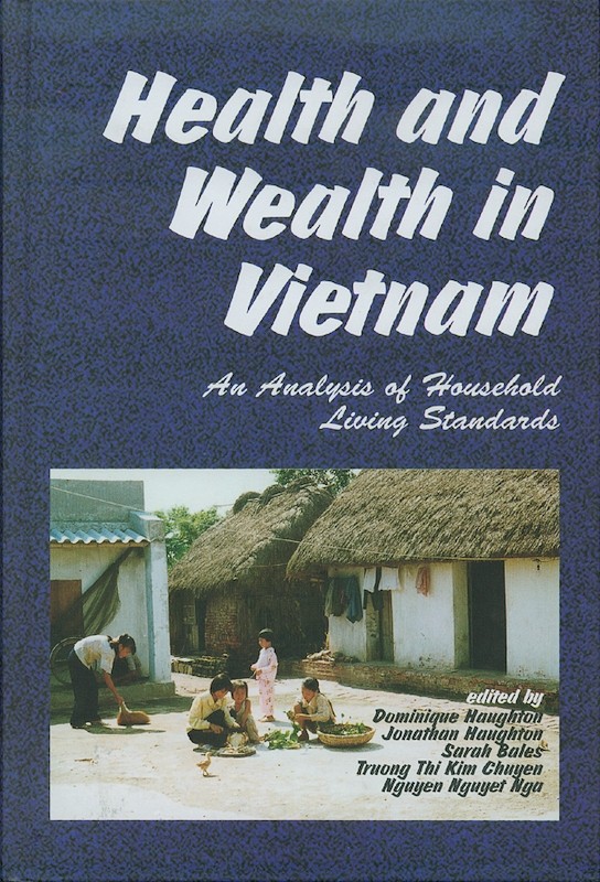 Health and Wealth in Vietnam: An Analysis of Household Living Standards