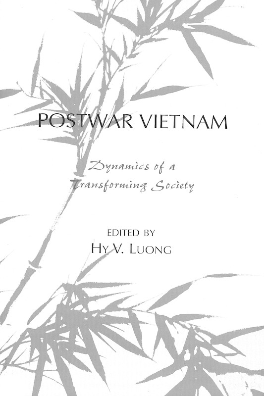 Postwar Vietnam: Dynamics of a Transforming Society