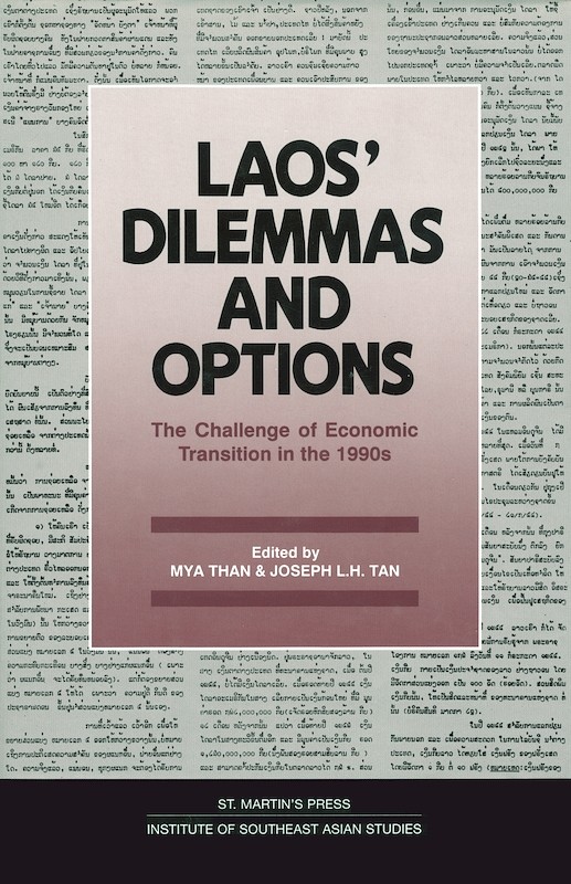 Laos' Dilemmas and Options: The Challenges of Economic Transition in the 1990s