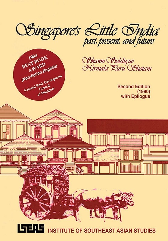 Singapore's Little India: Past, Present, and Future, Second Edition (1990) with Epilogue