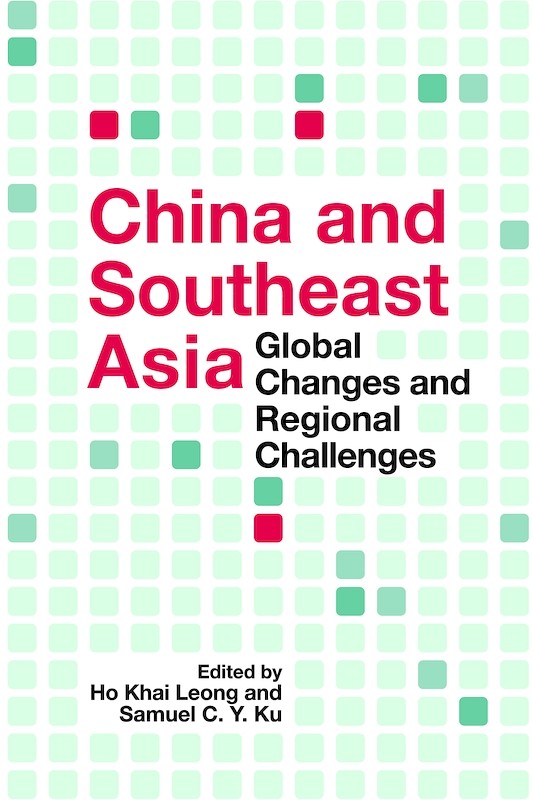 China and Southeast Asia: Global Changes and Regional Challenges