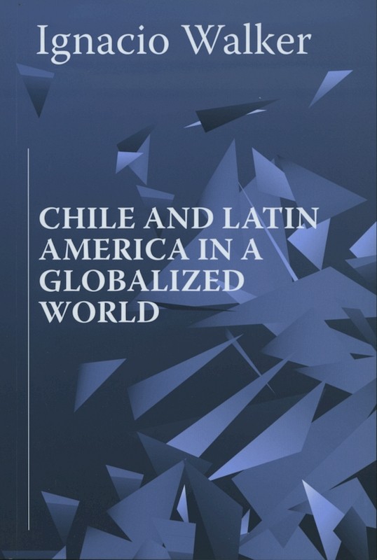 Chile and Latin America in a Globalized World