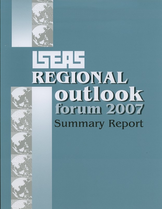 Regional Outlook Forum 2007: Summary Report
