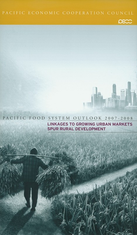 Pacific Food System Outlook 2007-2008: Linkages to Growing Urban Markets Spur Rural Development