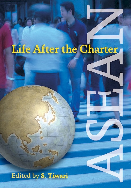 ASEAN: Life after the Charter