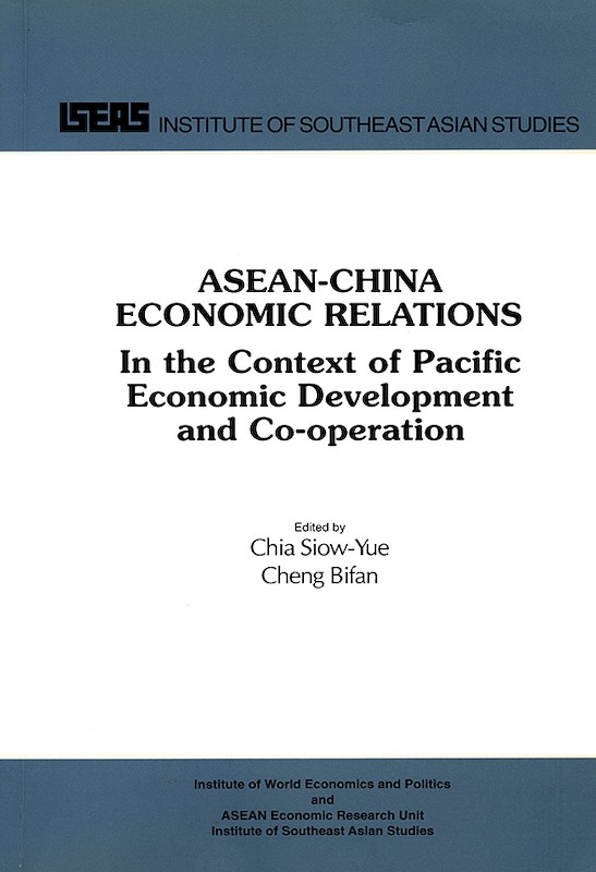 ASEAN-China Economic Relations: In the Context of Pacific Economic Development and Co-operation