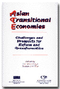 Asian Transitional Economies: Challenges and Prospects for Reform and Transformation