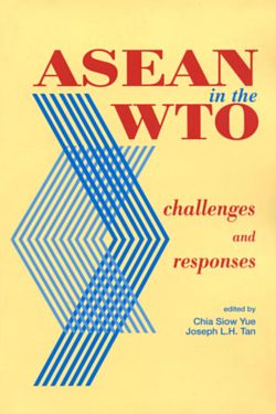 ASEAN in the WTO: Challenges and Responses