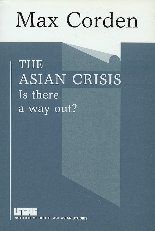 The Asian Crisis:  Is There a Way Out?