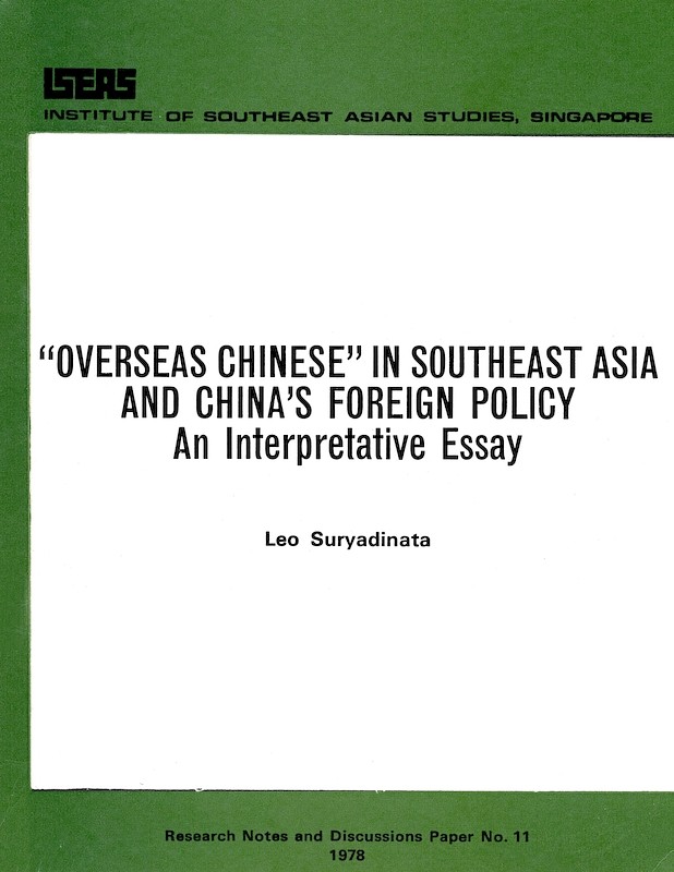 "Overseas Chinese" in Southeast Asia and China's Foreign Policy: An Interpretive Essay