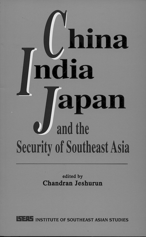 China, India, Japan and the Security of Southeast Asia