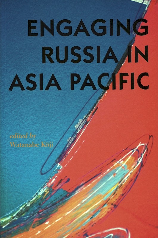 Engaging Russia in Asia Pacific