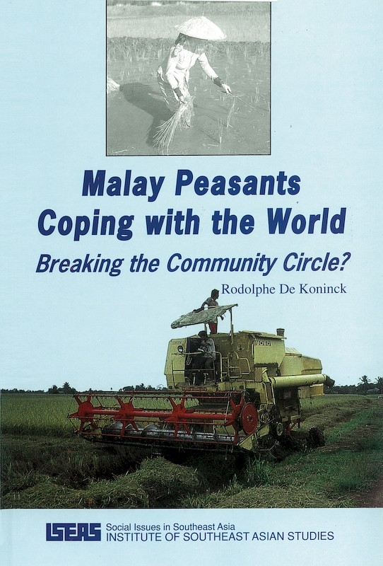 Malay Peasants Coping with the World: Breaking the Community Circle