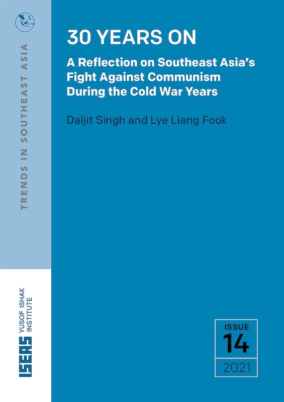 30 Years On: A Reflection on Southeast Asia’s Fight Against Communism During the Cold War Years