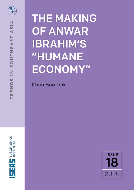 The Making of Anwar Ibrahim’s “Humane Economy”