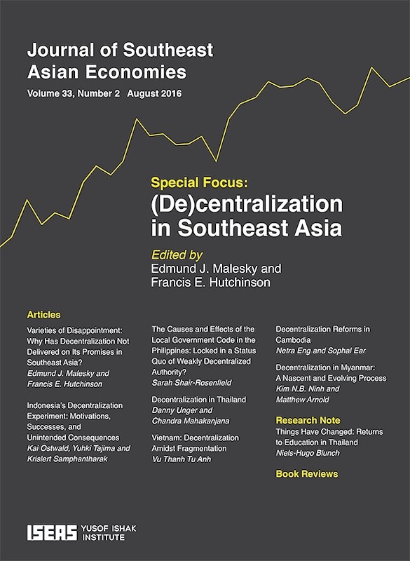 Journal of Southeast Asian Economies Vol. 33/2 (Aug 2016). Special Focus on “(De)centralization in Southeast Asia”