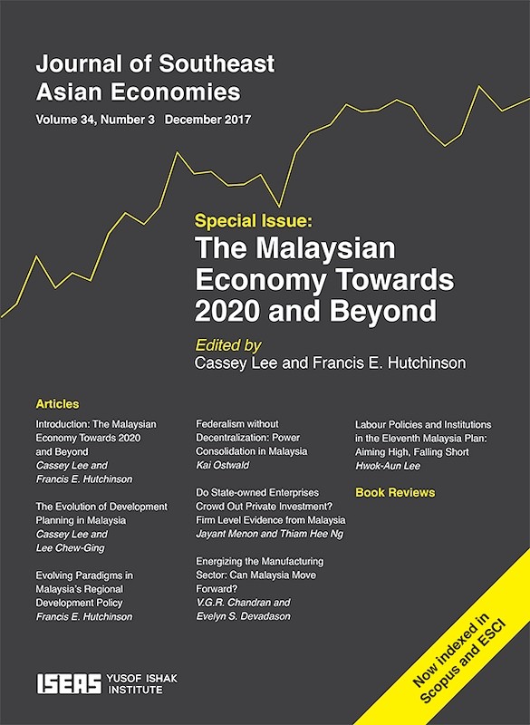 Journal of Southeast Asian Economies Vol. 34/3 (Dec 2017). Special Issue: "The Malaysian Economy Towards 2020 and Beyond"