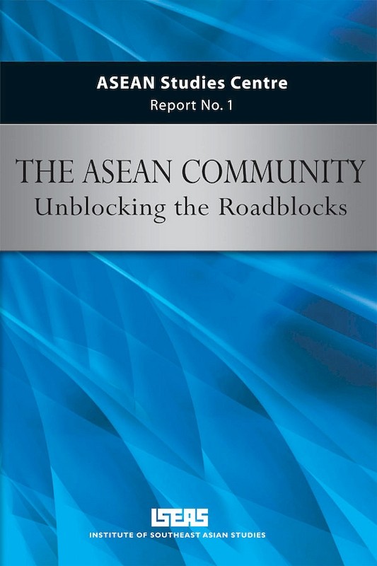 ASEAN Community: Unblocking the Roadblocks