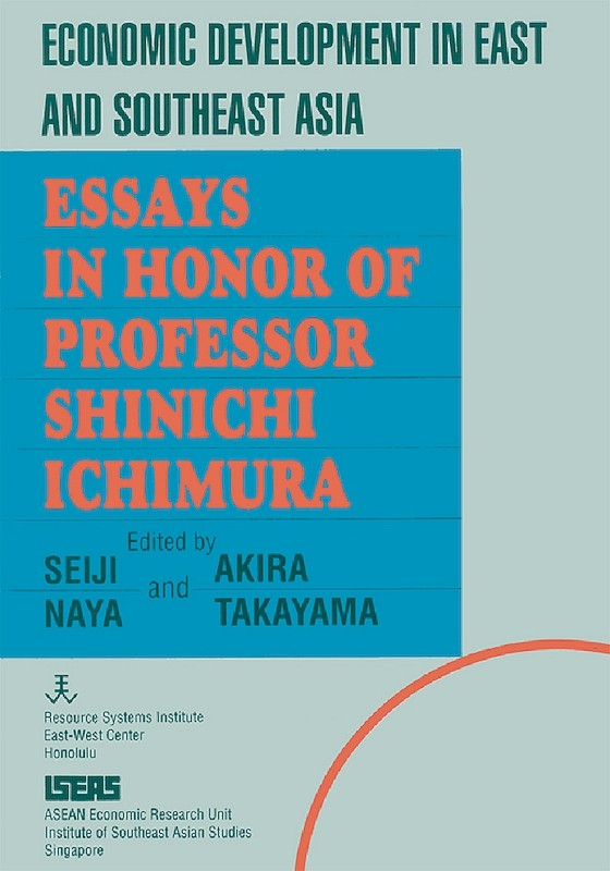 Economic Development in East and Southeast Asia: Essays in Honor of Professor Shinichi Ichimura