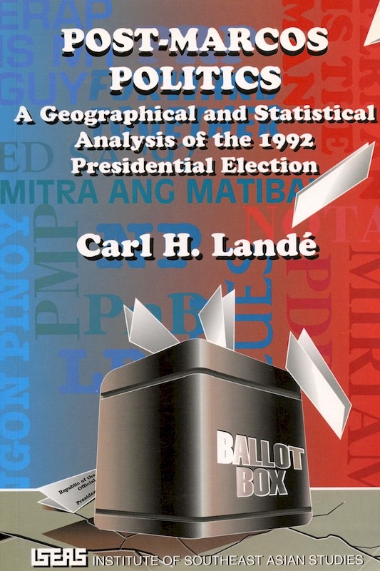 Post-Marcos Politics: A Geographic and Statistical Analysis of the 1992 Philippine Elections