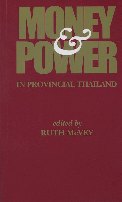 Money and Power in Provincial Thailand