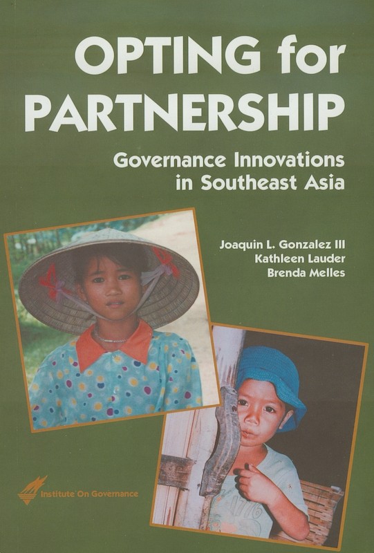 Opting for Partnership: Governance Innovations in Southeast Asia