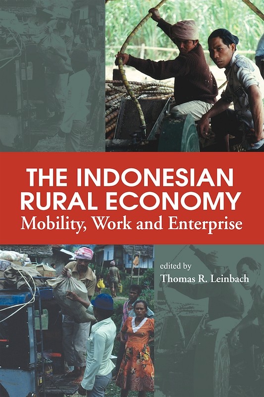 The Indonesian Rural Economy: Mobility, Work and Enterprise