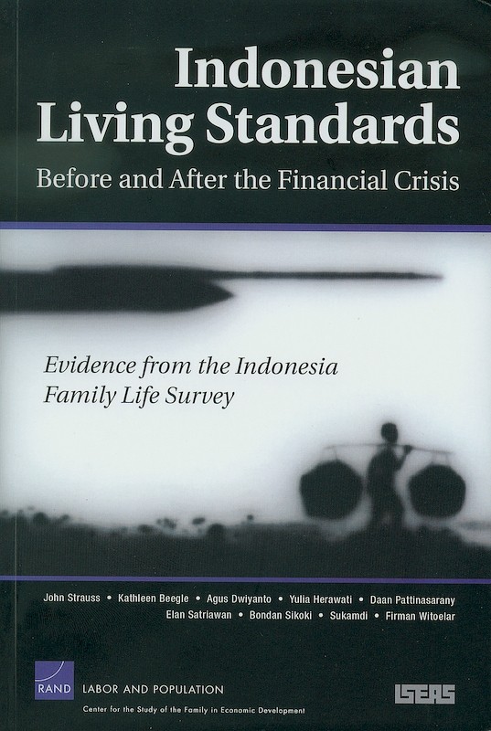 Indonesian Living Standards: Before and After the Financial Crisis