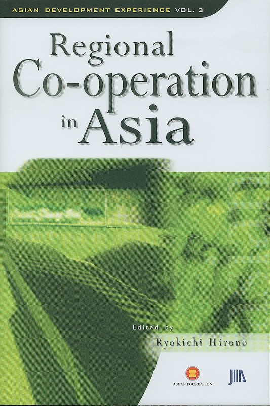 Asian Development Experience Vol 3: Regional Co-operation in Asia