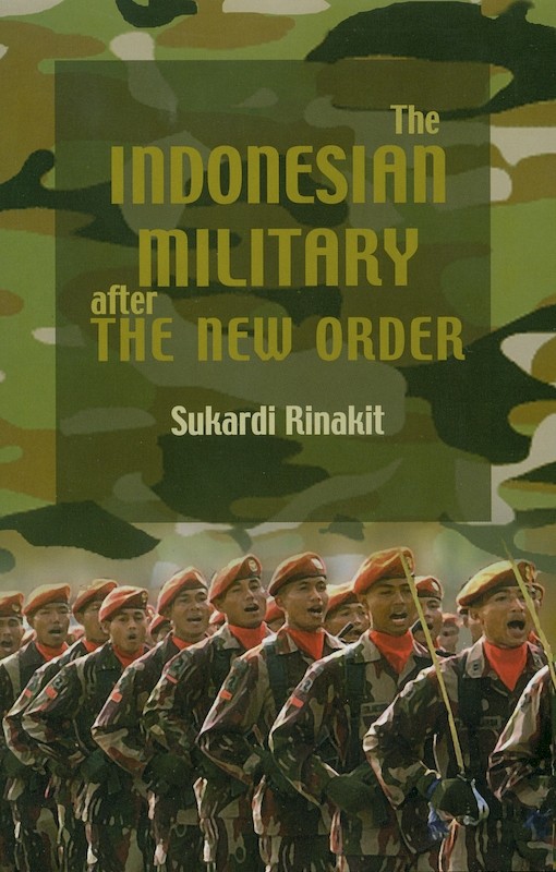 The Indonesian Military after the New Order