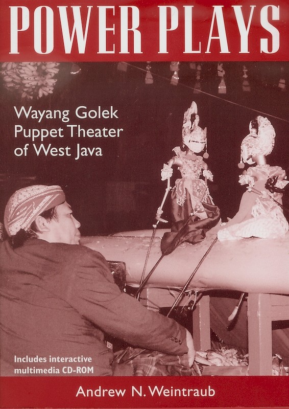 Power Plays: Wayang Golek Puppet Theater of West Java 