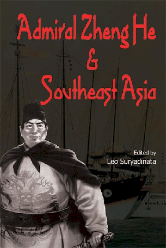 Admiral Zheng He and Southeast Asia