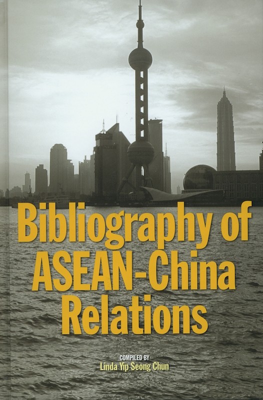 Bibliography of ASEAN-China Relations