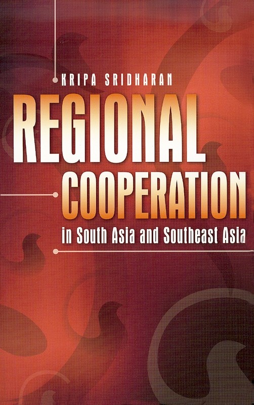 Regional Cooperation in South Asia and Southeast Asia