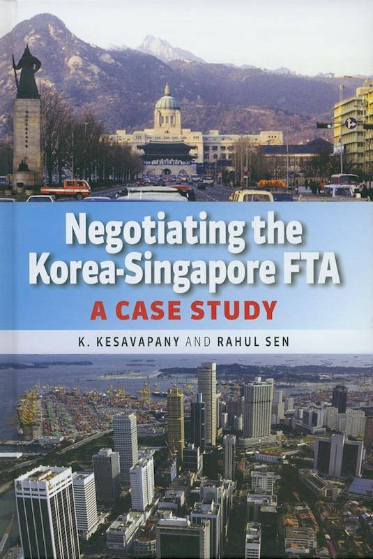 Negotiating the Korea-Singapore FTA: A Case Study
