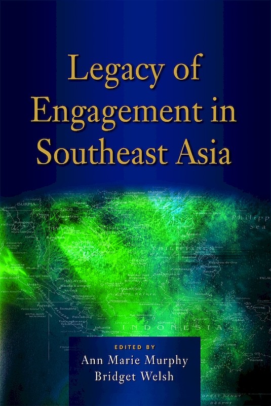 Legacy of Engagement in Southeast Asia