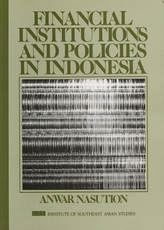 Financial Institutions and Policies in Indonesia