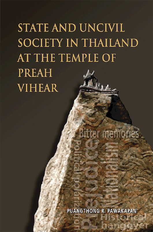 State and Uncivil Society in Thailand at the Temple of Preah Vihear