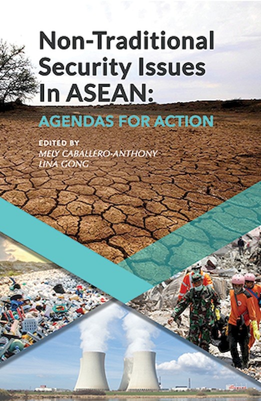 Non-Traditional Security Issues in ASEAN: Agendas for Action