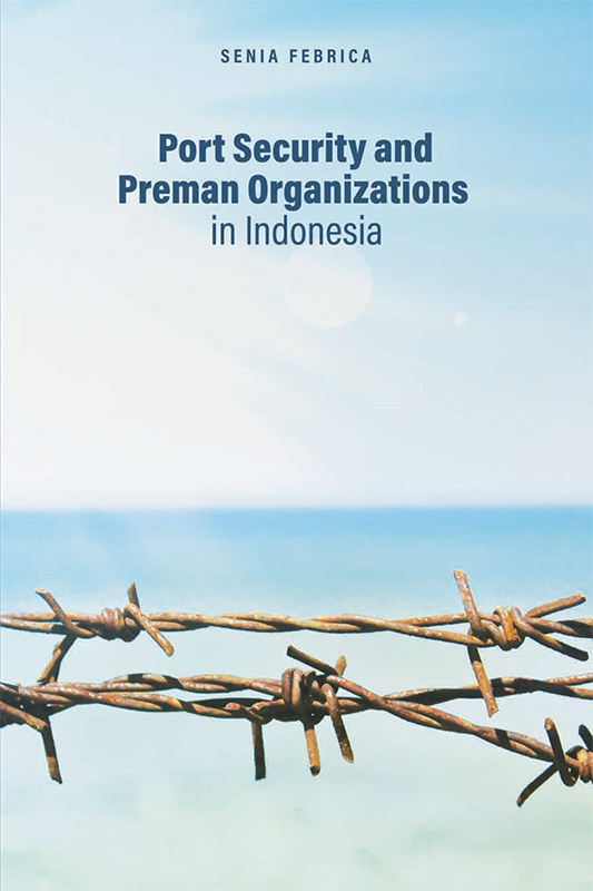 Port Security and Preman Organizations in Indonesia