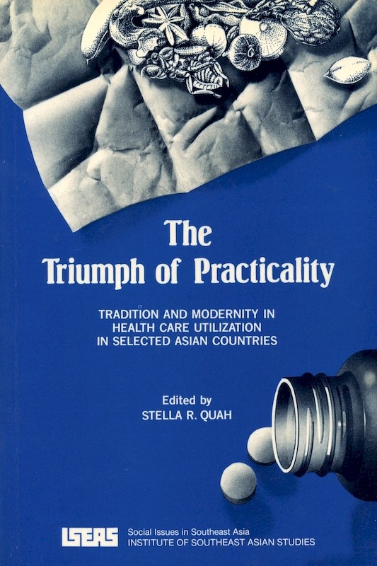 The Triumph of Practicality: Tradition and Modernity in Health Care Utilization in Selected Asian Countries