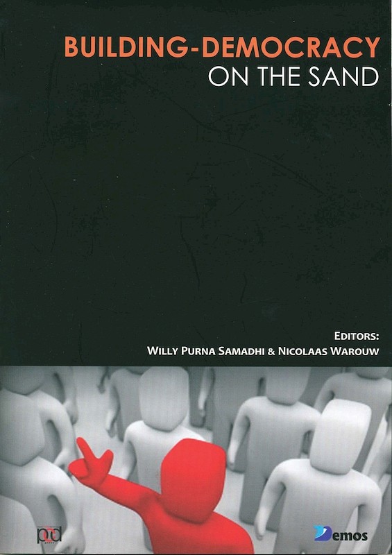 Building-Democracy on the Sand: Advances and Setbacks in Indonesia