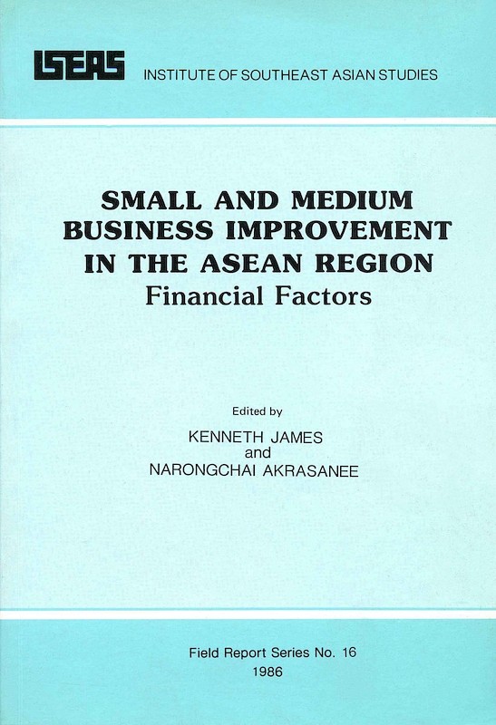 Small and Medium Business Improvement in the ASEAN Region: Financial Factors
